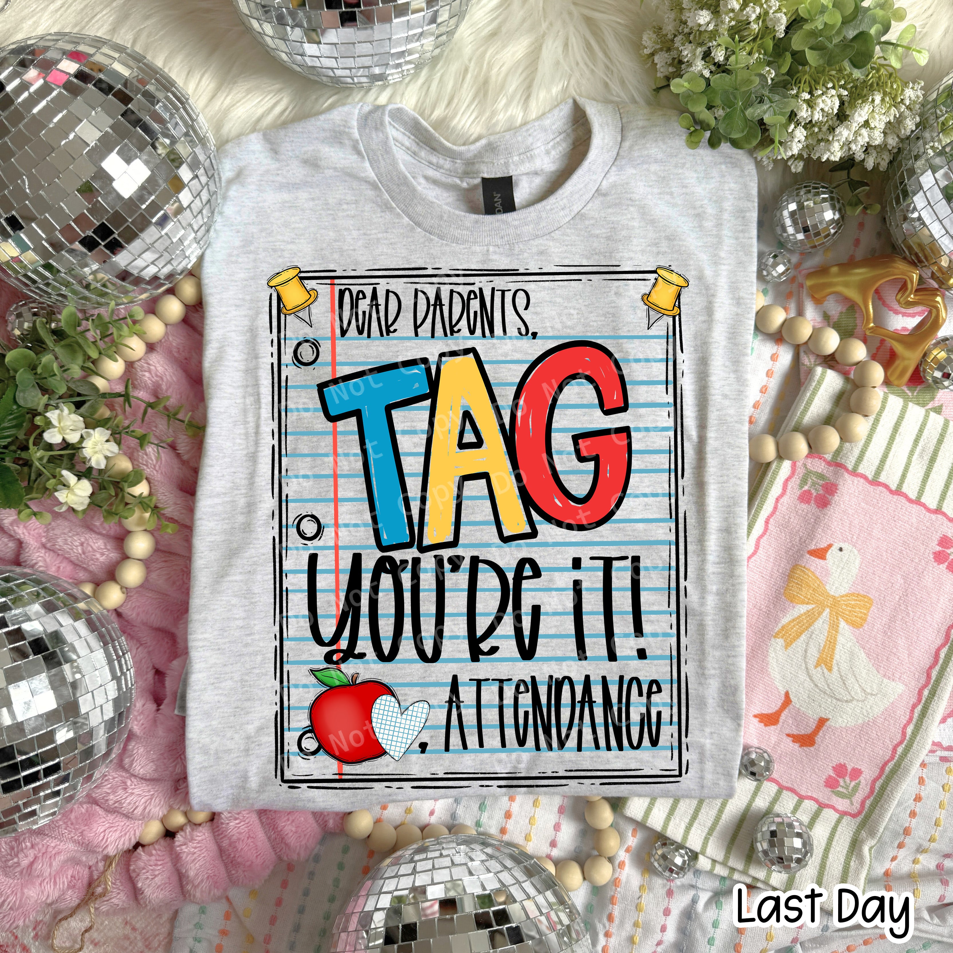 Dear Parents Tag You_re It ATTENDANCE WHITE LAYER