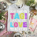 Dear Parents Tag You're It Love Teachers-01