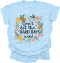 dont' let the hard days win