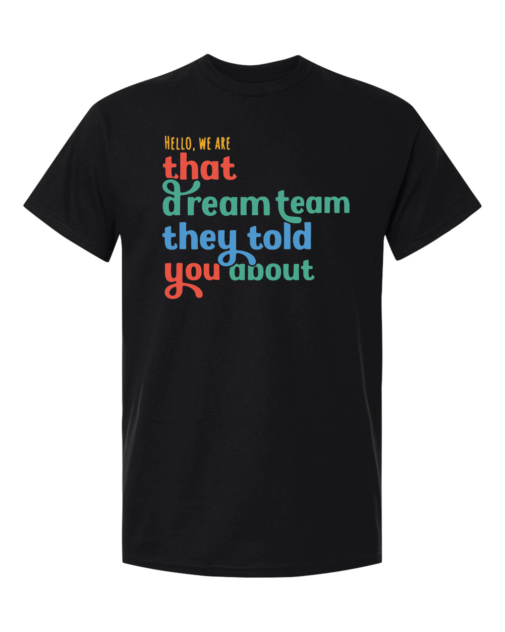 SRC-E-01- Dream Team - Gildan Black