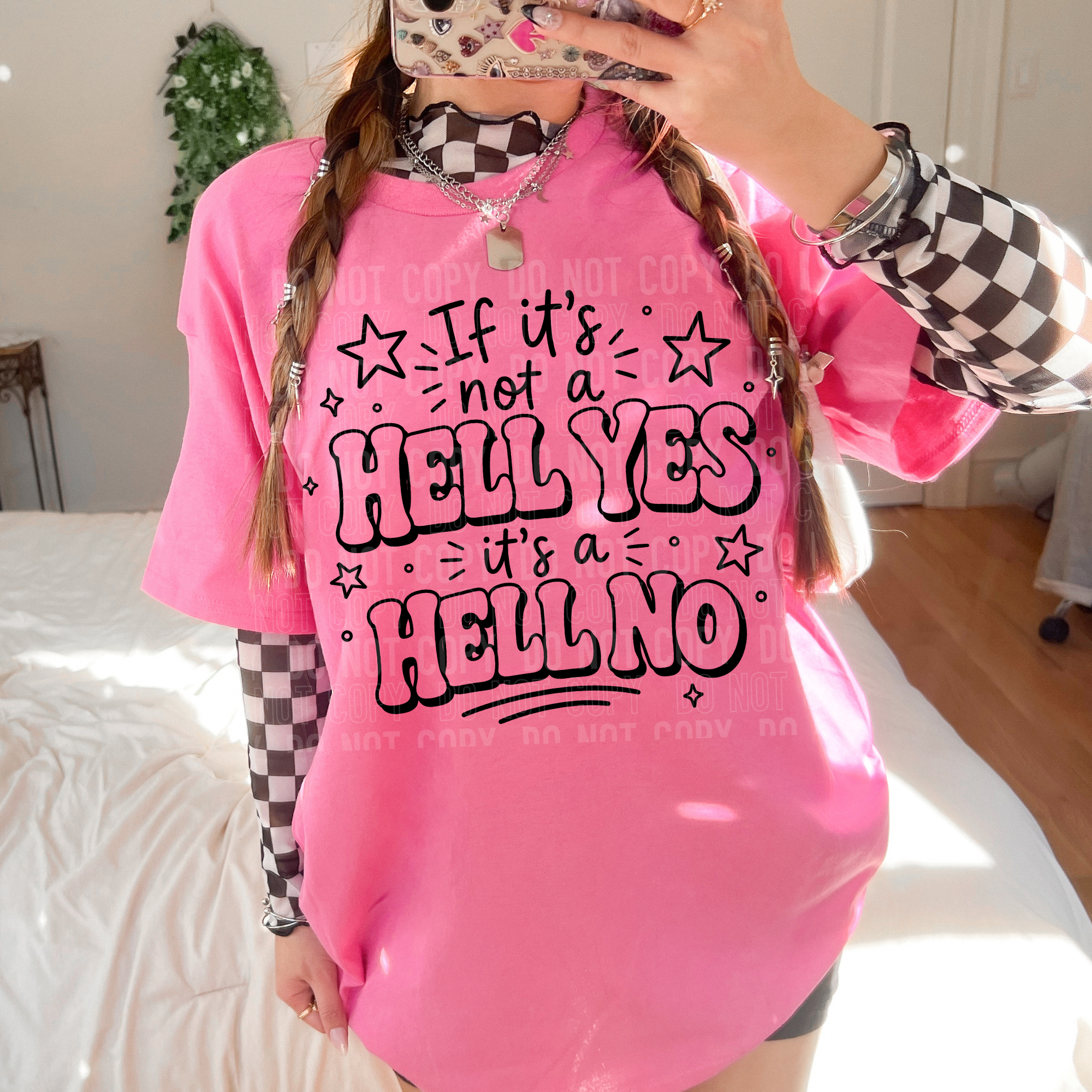 IF ITS NOT A HELL YES