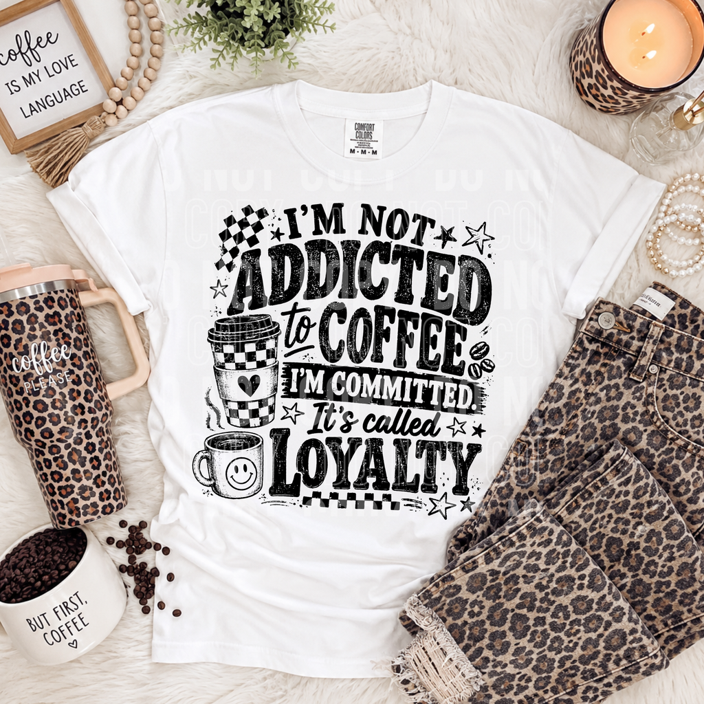 IM NOT ADDICTED TO COFFEE black