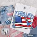 I Prayed Flag