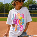 ITS A GOOD DAY SOFTBALL