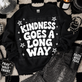 KINDNESS GOES A LONG WAY