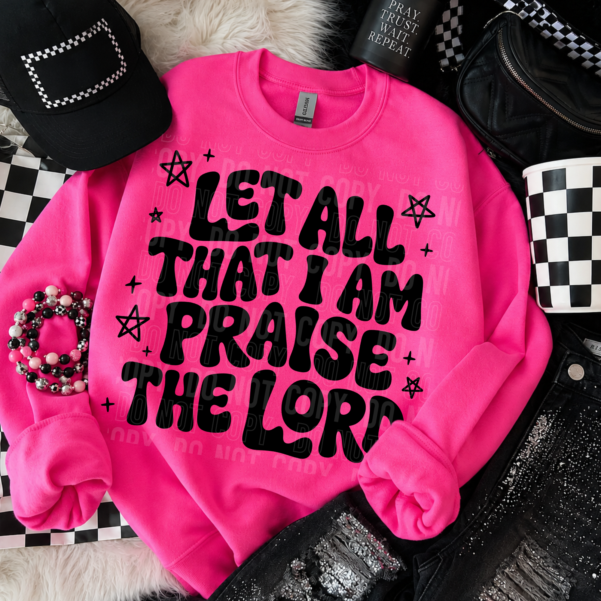 LET ALL THAT I AM PRAISE THE LORD