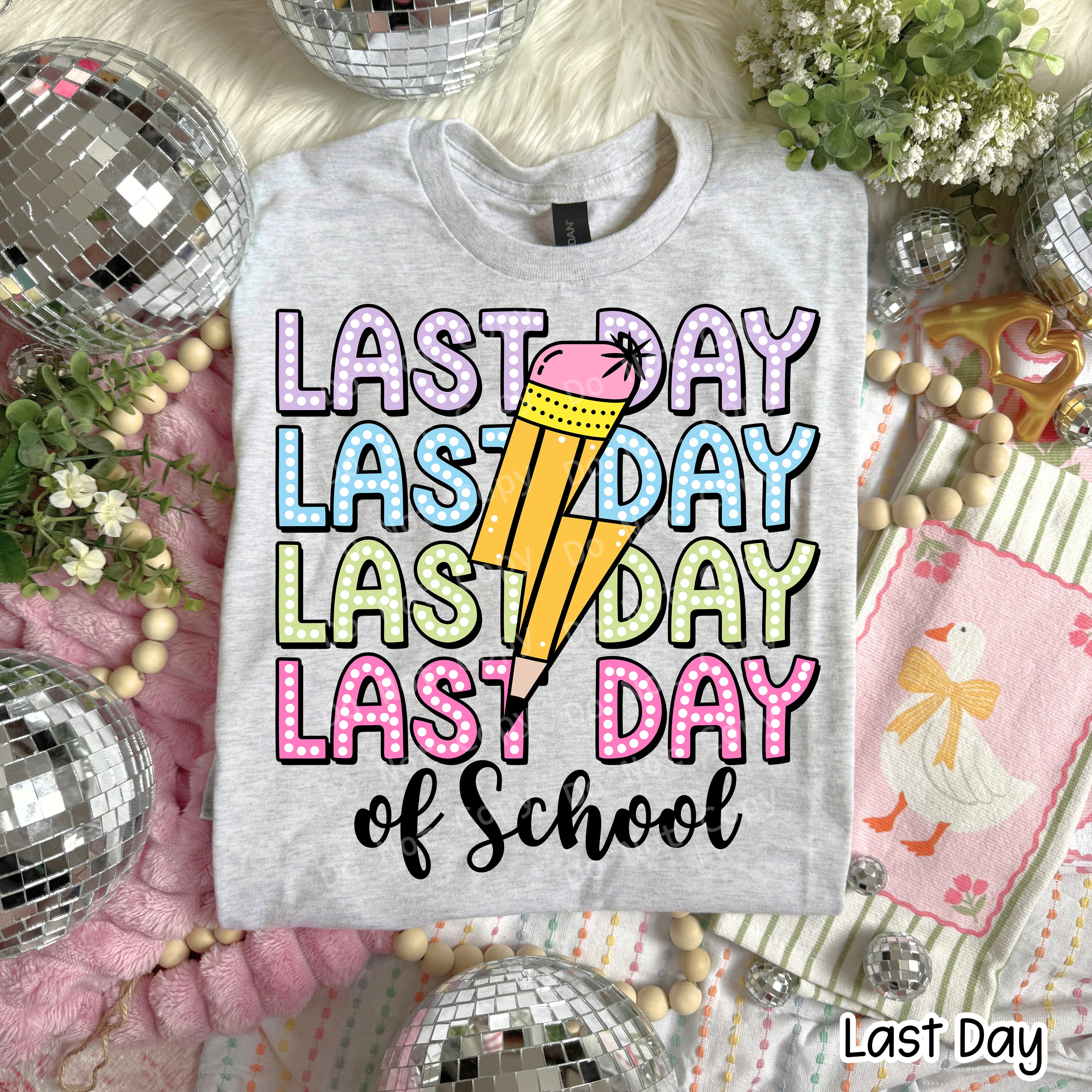 Last Day Of School