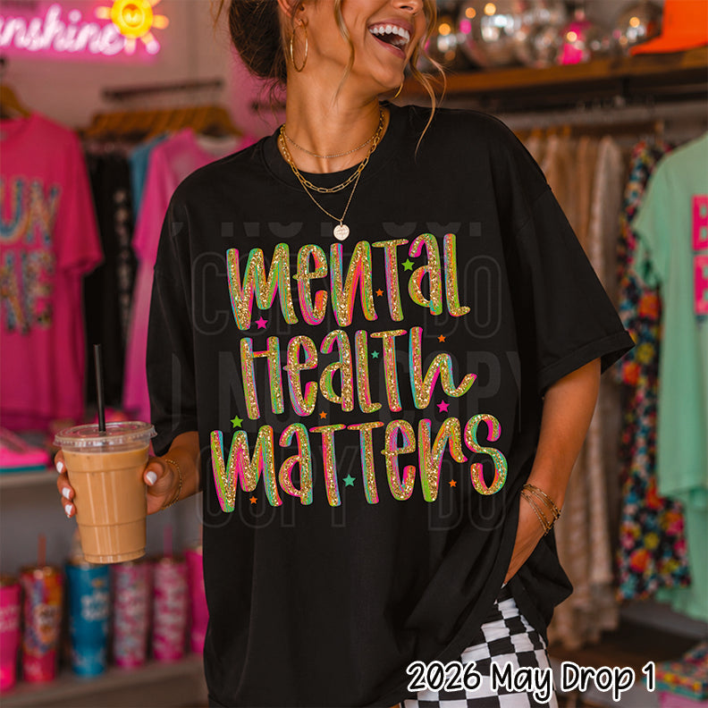 MENTAL HEALTH MATTERS GLITTER