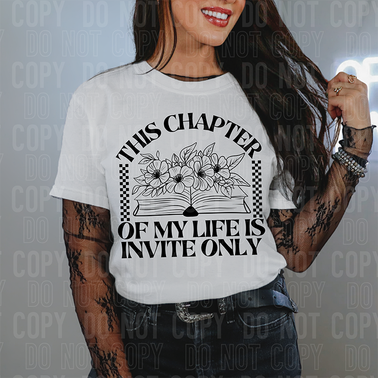 THIS CHAPTER OF MY LIFE IS INVITE ONLY