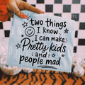 TWO THINGS I KNOW I CAN MAKE black