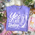 YES I ATE TODAY COKE white