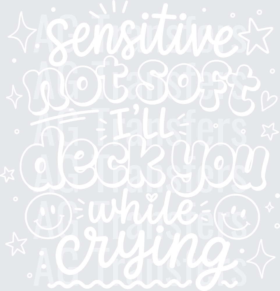 SENSITIVE NOT SOFT