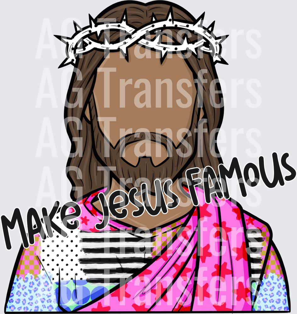 Make Jesus famous