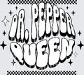 DR PEPPER QUEEN