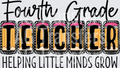 Fourthgradeteacherhelpingmindsgrow