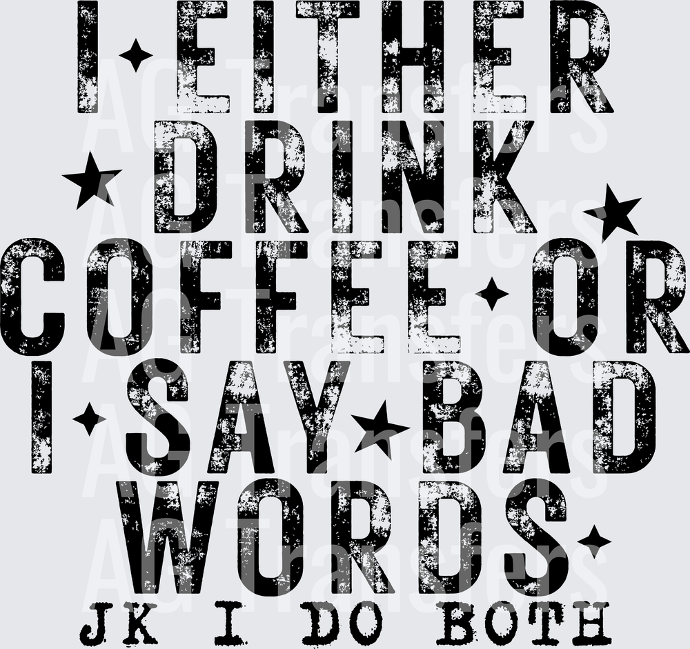 I EITHER DRINK COFFEE(1)