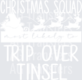 TripOverTinsel White