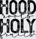 HoodRootsHolyFruits