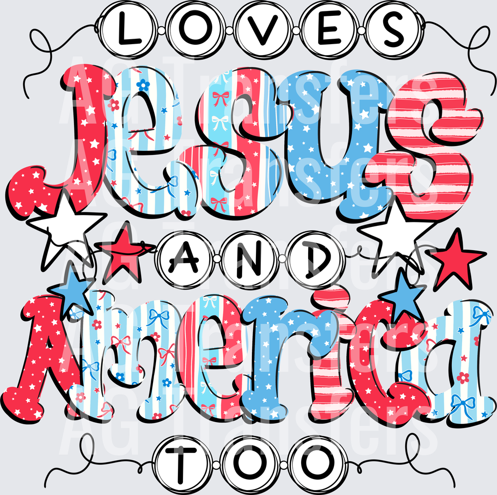 Loves Jesus and America too