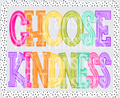 Choose Kindness