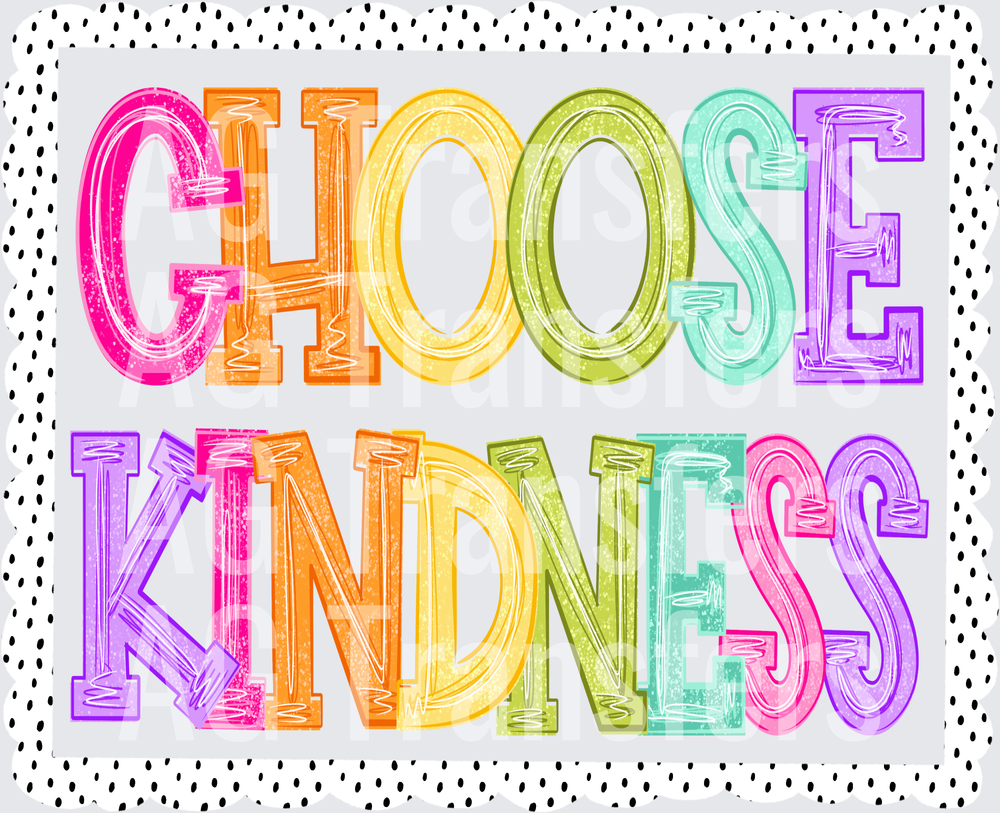 Choose Kindness