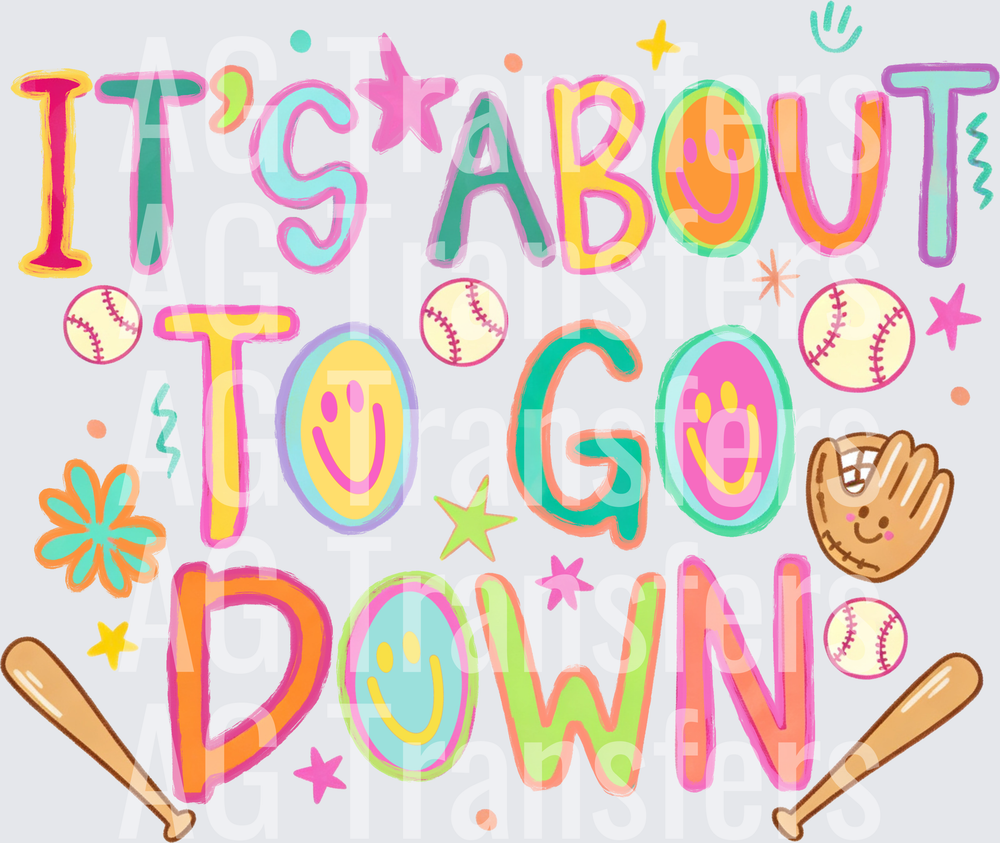It’s About To Go Down Bright Baseball