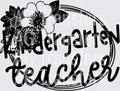 Teacher Floral Frame KINDERGARTEN TEACHER