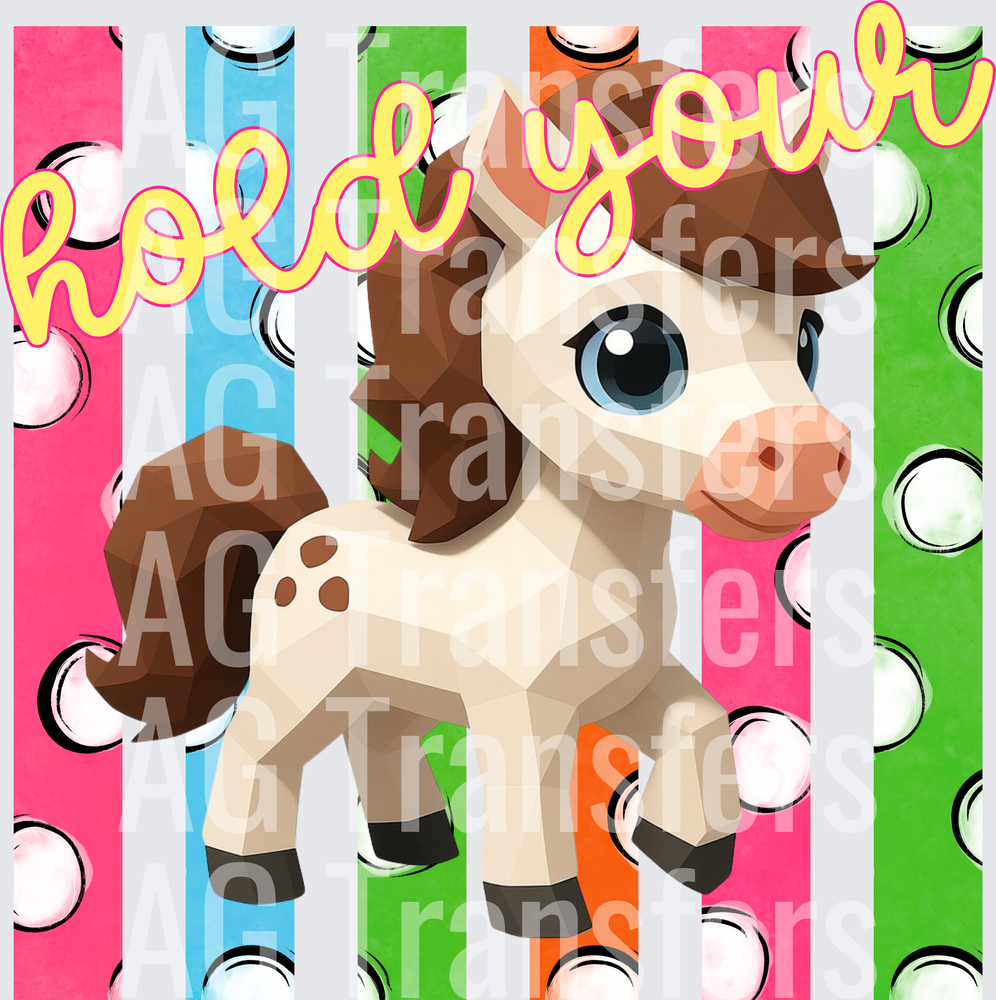 HOLD YOUR HORSES (3)