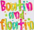 BOATIN AND FLOATIN BRIGHT