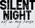 SilentNightnotinmyhouse