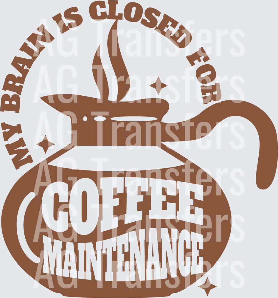 MY BRAIN IS CLOSED COFFEE MAINTENANCE(1)