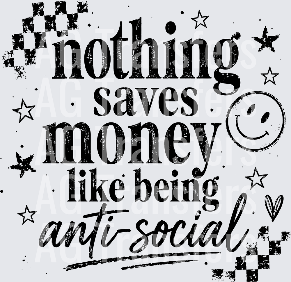 NOTHING SAVES MONEY ANTI SOCIAL black