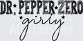 DR PEPPER ZERO GIRLY