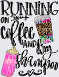 Running on Coffee and Dry Shampoo
