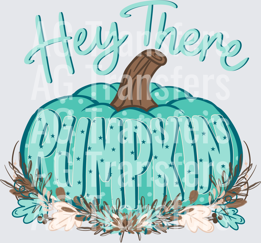 Hey there pumpkin