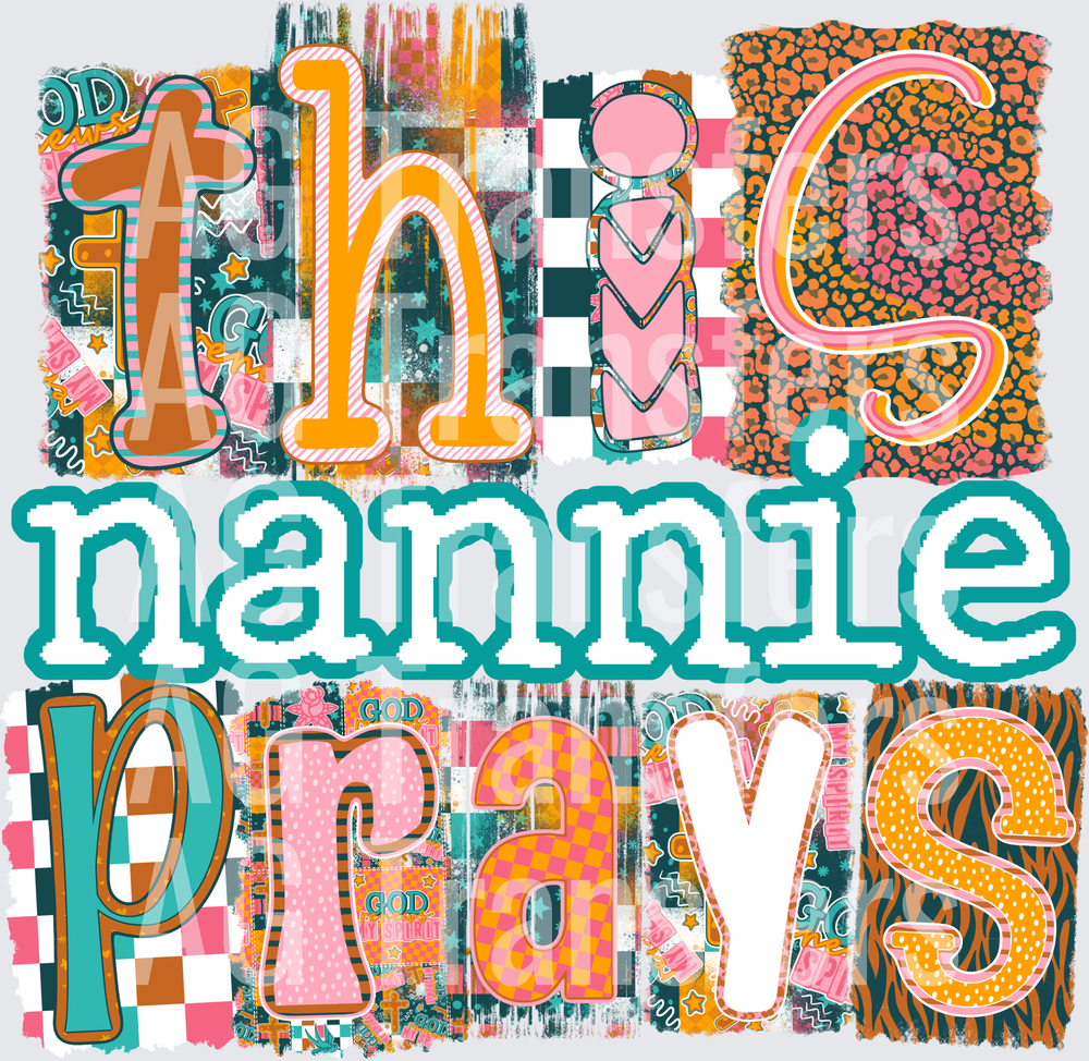 This Nannie prays
