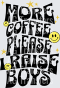 MORE COFFEE BOYS BLACK FONT