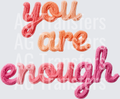 YOU ARE ENOUGH FAUX YARN