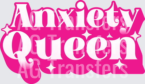 ANXIETY QUEEN