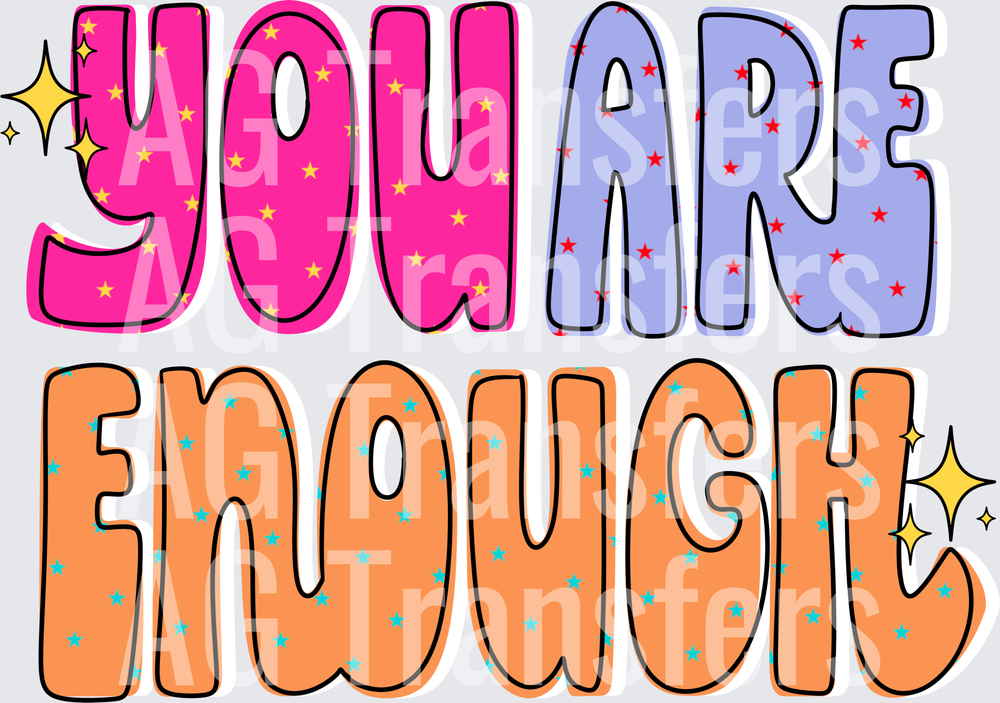 You are enough