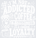 IM NOT ADDICTED TO COFFEE white(1)