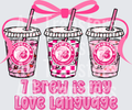7 brew is my love language