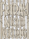 FridayNightFeeling