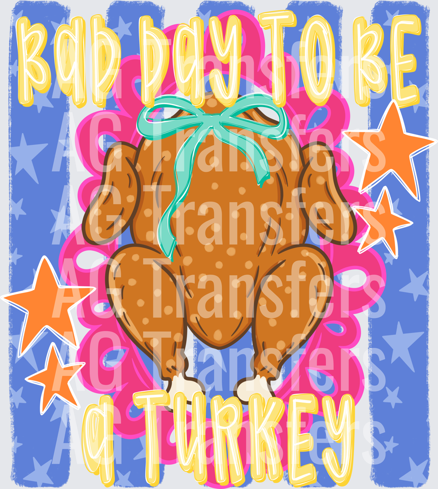 Bad day to be A turkey