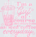 IM A GIRL ICED COFFEE