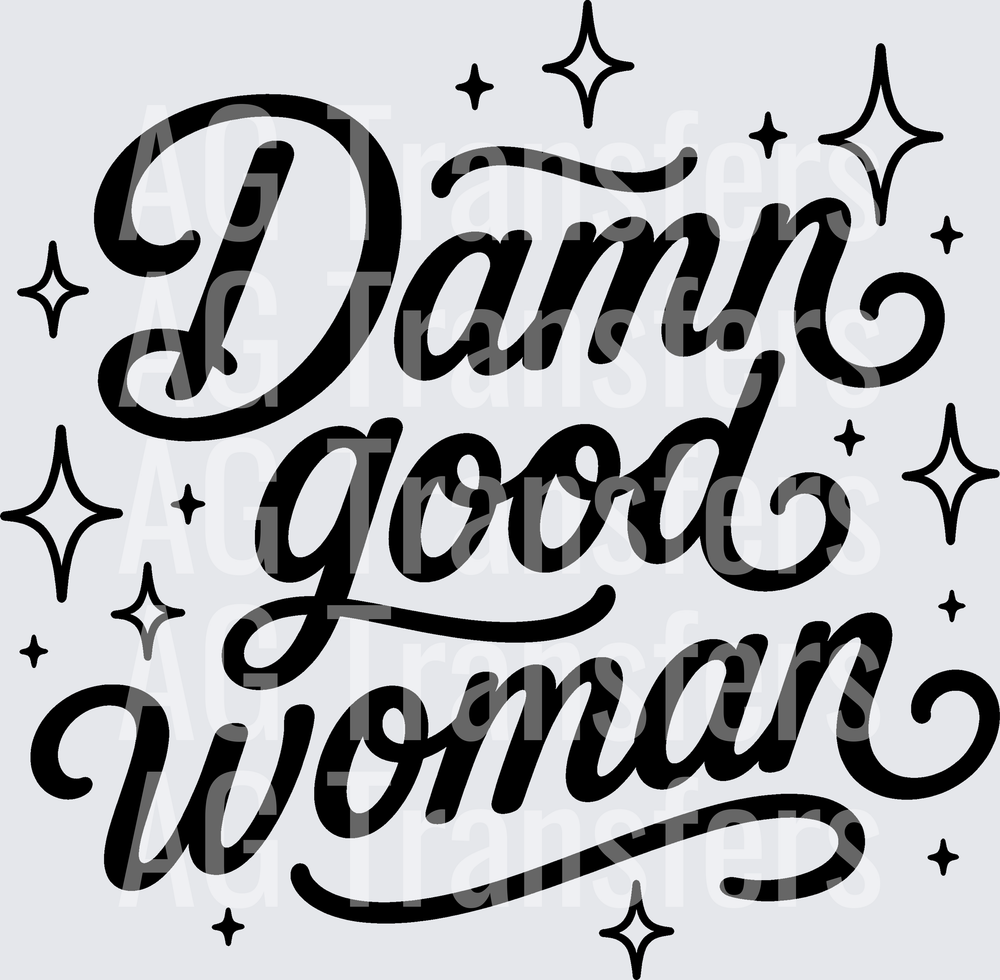 DAMN GOOD WOMAN