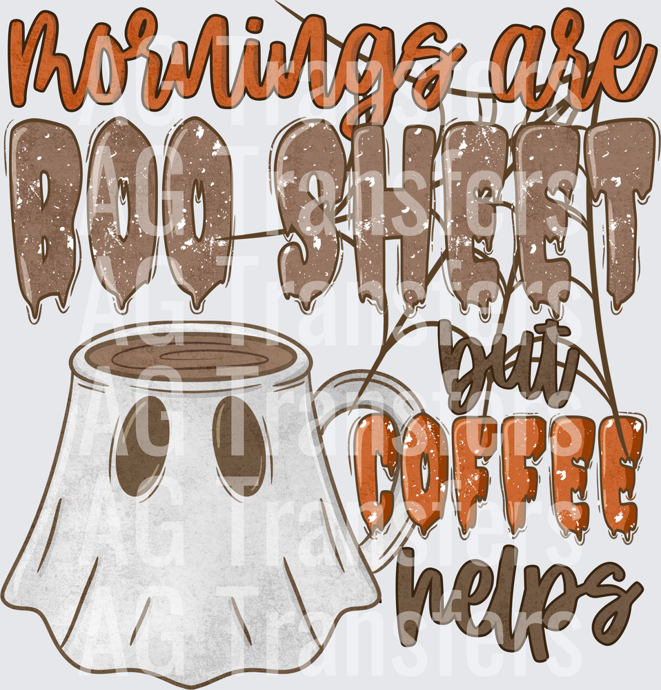 Mornings are boo sheet