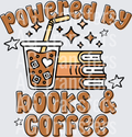 POWERED BY BOOKS AND COFFEE
