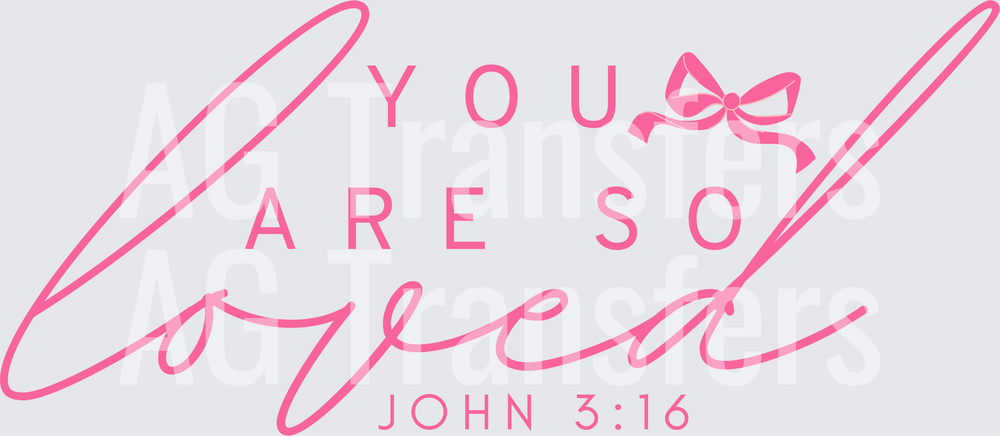 YOU ARE SO LOVED