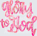 GlorytoGodpainted